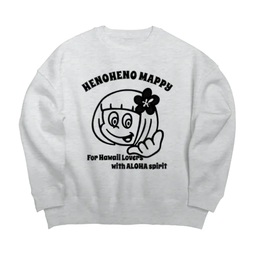 メインロゴ愛のメッセージ白黒(ハワイを愛するあなたへ) Big Crew Neck Sweatshirt