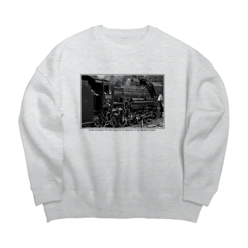 上越線 水上駅でスタンバイするSL D51498 (モノクロフォト) Big Crew Neck Sweatshirt