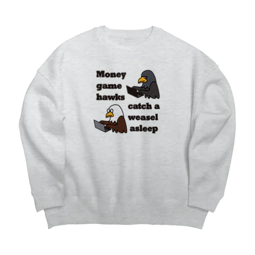 マネーゲームの鷹 Big Crew Neck Sweatshirt