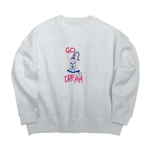 Go!Dream! Big Crew Neck Sweatshirt