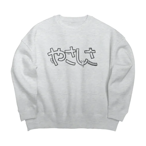 やさしさ Big Crew Neck Sweatshirt