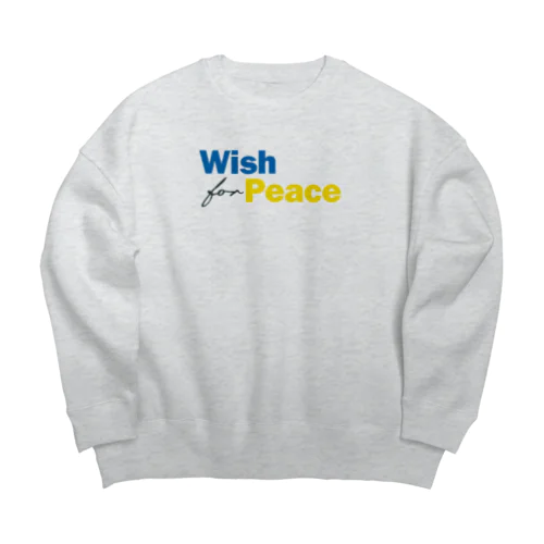 Wish for Peace UKR🇺🇦 Big Crew Neck Sweatshirt