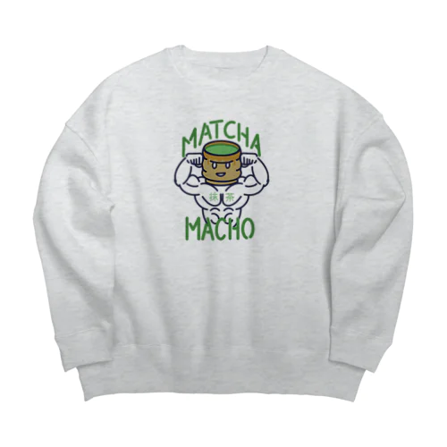 抹茶マッチョ 275 Big Crew Neck Sweatshirt