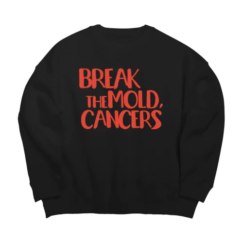 【かに座】BREAK THE MOLD.(殻を破れ) Big Crew Neck Sweatshirt