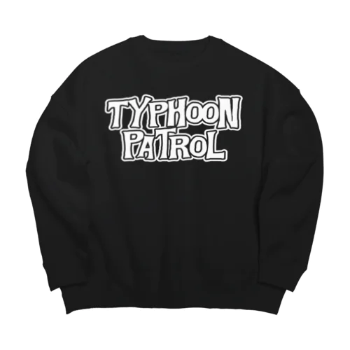 タイフーンパトロール Big Crew Neck Sweatshirt