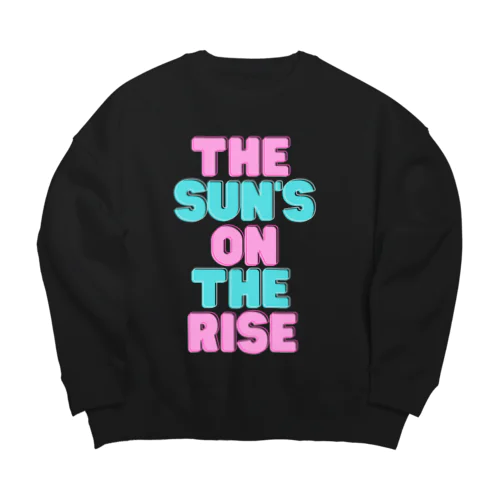 The sun's on the rise Big Crew Neck Sweatshirt