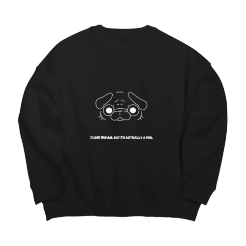 私はパグです Big Crew Neck Sweatshirt