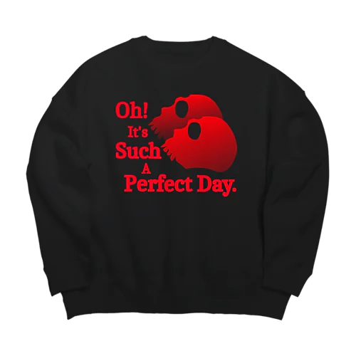 Oh! It's Such A Perfectday.（赤） Big Crew Neck Sweatshirt