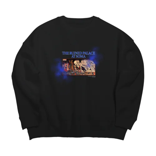 THE RUINED PALACE AT SOMA Big Crew Neck Sweatshirt