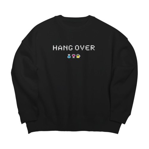 HANG OVER-二日酔い- Big Crew Neck Sweatshirt