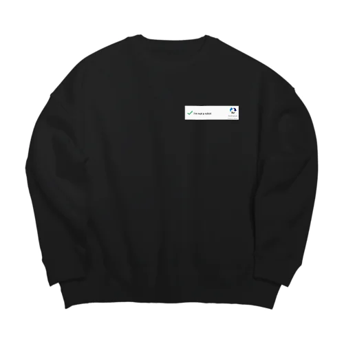 私はロボットではありません Big Crew Neck Sweatshirt