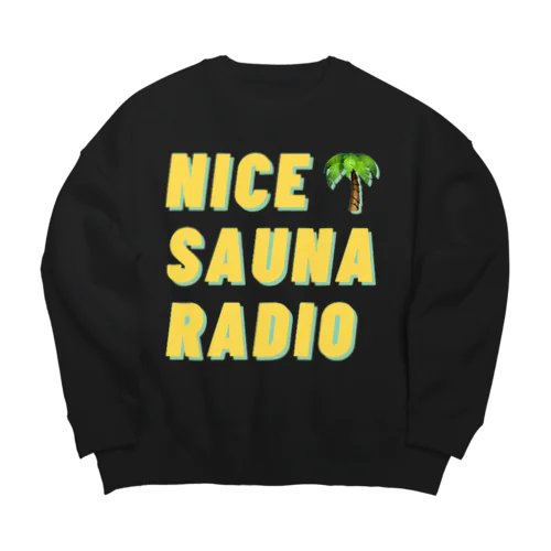 ナイスサウナ🌴 Big Crew Neck Sweatshirt