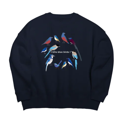 I love blue birds 1 大 Big Crew Neck Sweatshirt