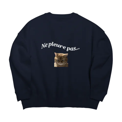 Ne pleure pas Big Crew Neck Sweatshirt