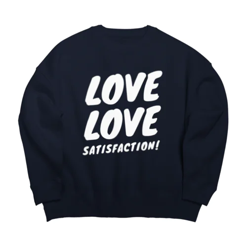 ラブラブまんぞくビッグシルエットトレーナー。 Big Crew Neck Sweatshirt