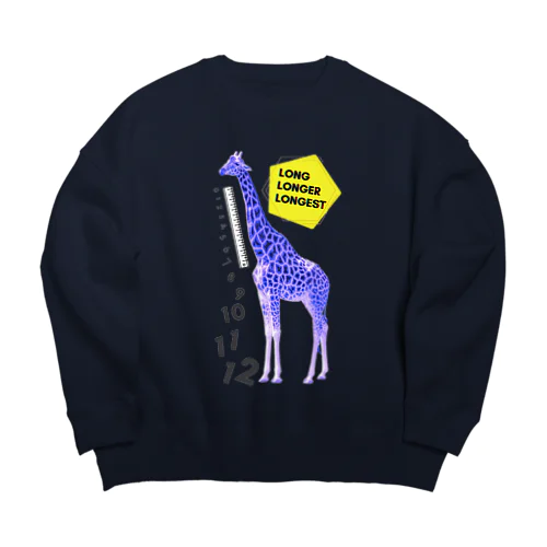 LONG LONGER LONGEST Big Crew Neck Sweatshirt