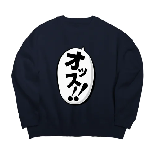 オッス！！ Big Crew Neck Sweatshirt