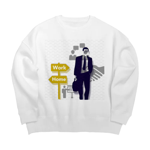 仕事なんか辞めちまえ Big Crew Neck Sweatshirt