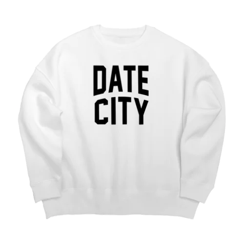 伊達市 DATE CITY ビッグシルエットスウェット