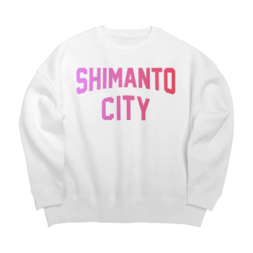 四万十市 SHIMANTO CITY ビッグシルエットスウェット