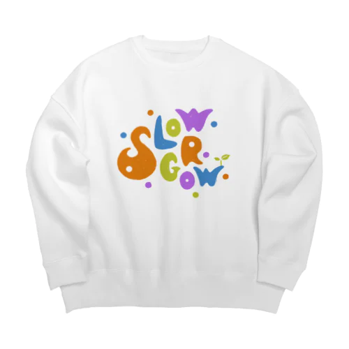 Slow Grow Big Crew Neck Sweatshirt