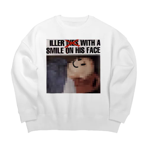 ILLER D**S WITH A SMILE ON HIT FACE Big Crew Neck Sweatshirt