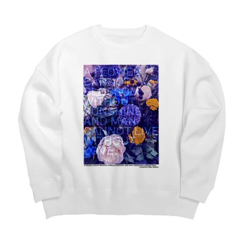 人生を豊かにする格言・花 Big Crew Neck Sweatshirt