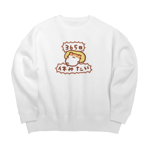 365日休みたい Big Crew Neck Sweatshirt