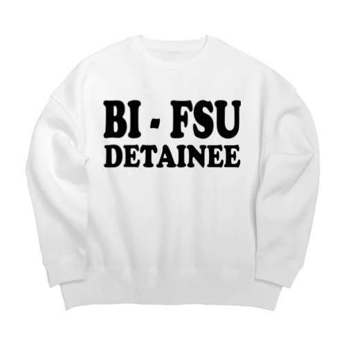 BI-FSU DETAINEE ビッグシルエットスウェット