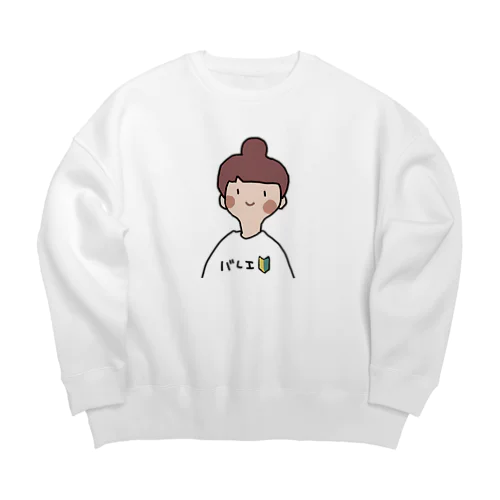 バレエ初心者女子 Big Crew Neck Sweatshirt