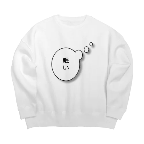 吹き出し（眠い） Big Crew Neck Sweatshirt