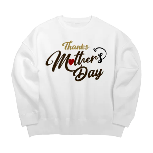 Thanks Mother’s Day Big Crew Neck Sweatshirt
