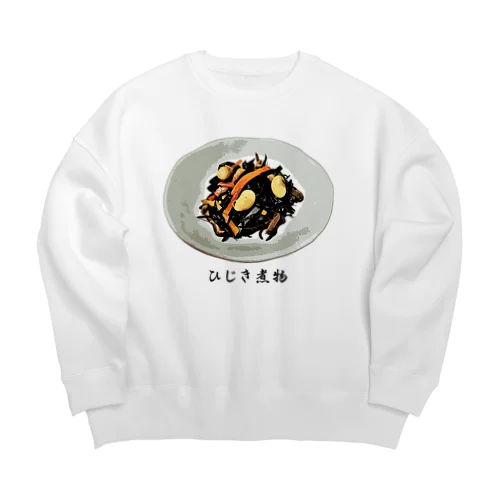 ひじき煮物_2304_999999 Big Crew Neck Sweatshirt