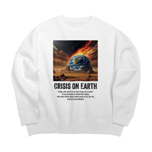 地球の危機 Crisis on Earth Big Crew Neck Sweatshirt