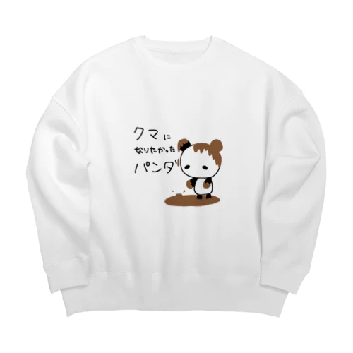 クマになりたかったパンダ Big Crew Neck Sweatshirt