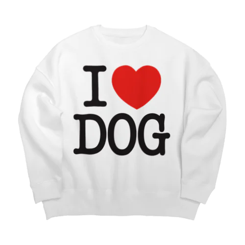 I LOVE DOG-アイラブドッグ- Big Crew Neck Sweatshirt