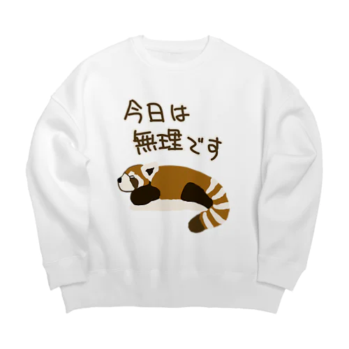 今日は無理【レッサーパンダ】 Big Crew Neck Sweatshirt