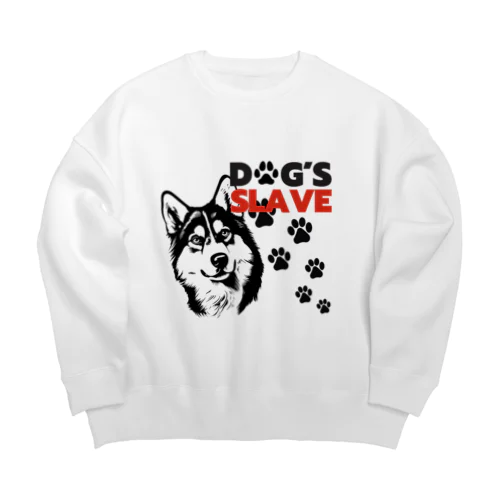 飼い主は愛犬の言いなり Big Crew Neck Sweatshirt