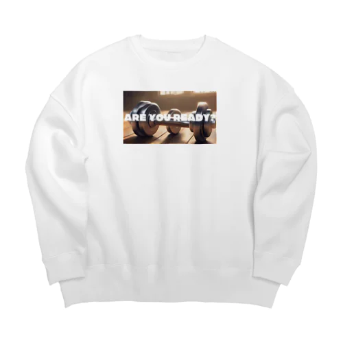 ARE YOU READY? Big Crew Neck Sweatshirt