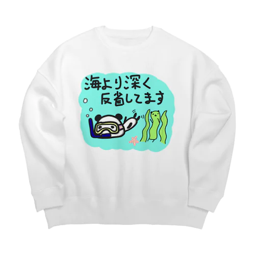 海より深く反省ぱんだ Big Crew Neck Sweatshirt