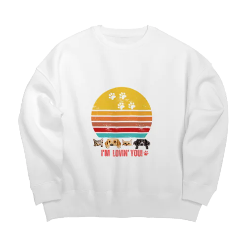 I'm Lovin' you! ワンちゃんネコちゃん Big Crew Neck Sweatshirt