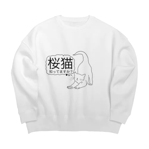 桜猫　知ってますか？ Big Crew Neck Sweatshirt