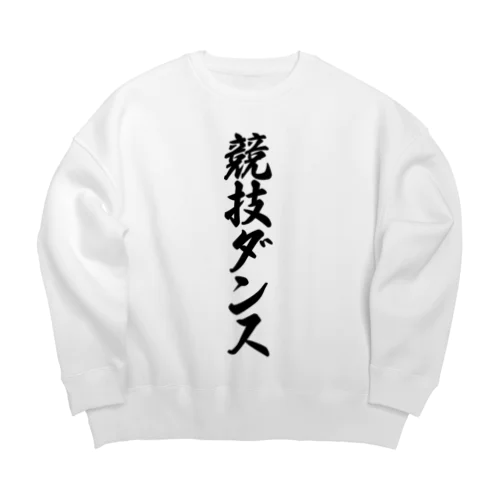 競技ダンス Big Crew Neck Sweatshirt