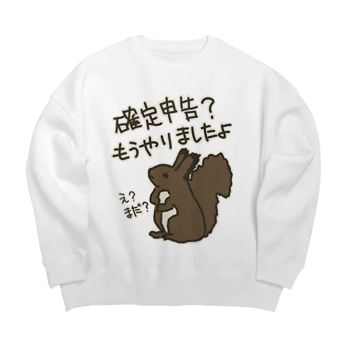 終わったよ【エゾリス】 Big Crew Neck Sweatshirt