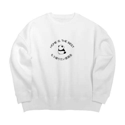 ぼやきパンダおうち帰りたい委員会 Big Crew Neck Sweatshirt