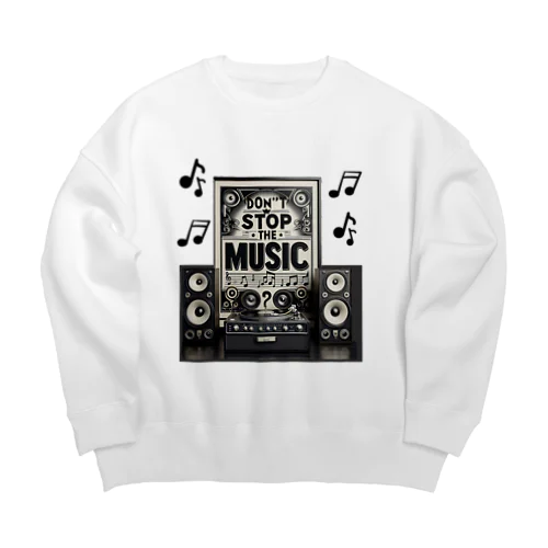 ドントストップミュージック Big Crew Neck Sweatshirt