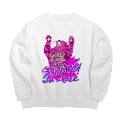 言いたいことがあるやつだけが生き残る Big Crew Neck Sweatshirt