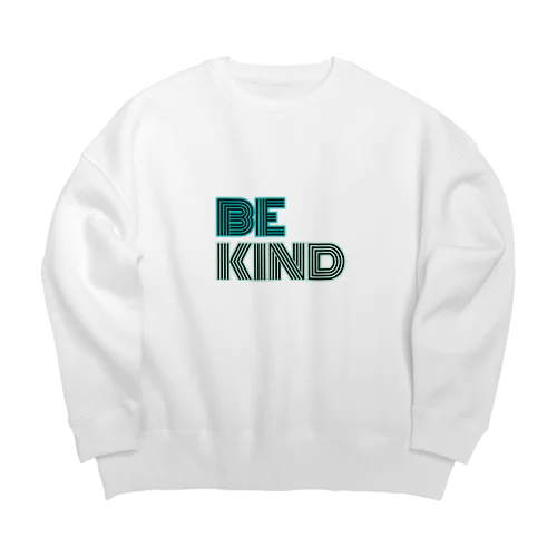 Be kind  ビッグシルエットスウェット