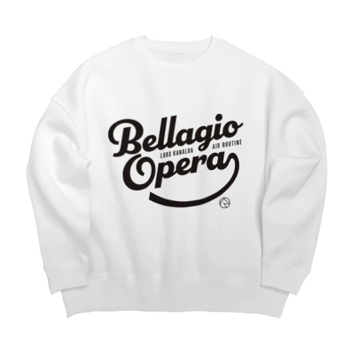 ベラジオオペラ（タイポグラフィBLACK） Big Crew Neck Sweatshirt