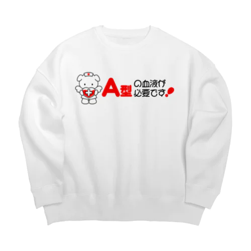 A型の血液が必要です！ Big Crew Neck Sweatshirt